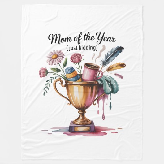 Couverture Polaire Mom Of The Year (Just Kidding) (Devant)