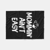 Couverture Polaire Mommin Ain't Easy Funny Mom Saying Quote  (Devant (Horizontal))