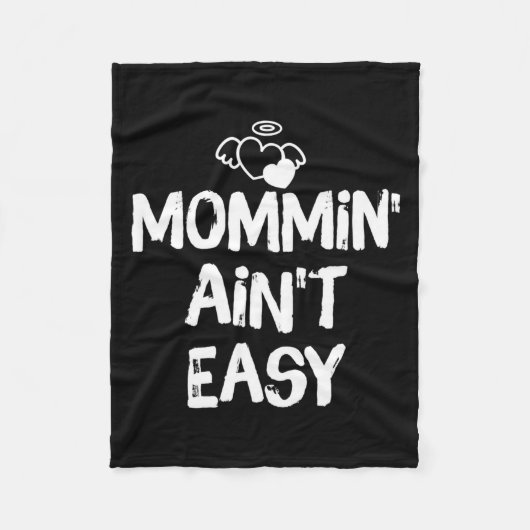 Couverture Polaire Mommin Ain't Easy Funny Mom Saying Quote  (Devant)