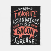 Couverture Polaire Mon Huile Essentielle Préférée Est Bacon Grease Bb (Devant)