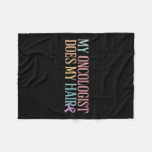 Couverture Polaire Mon Oncologue fait mes cheveux _ chimiothérapie _ (Devant (Horizontal))