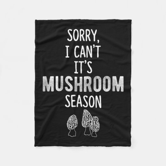 Couverture Polaire Morel Hunter Sorry I Can't It's Mushroom Season Fo (Devant)