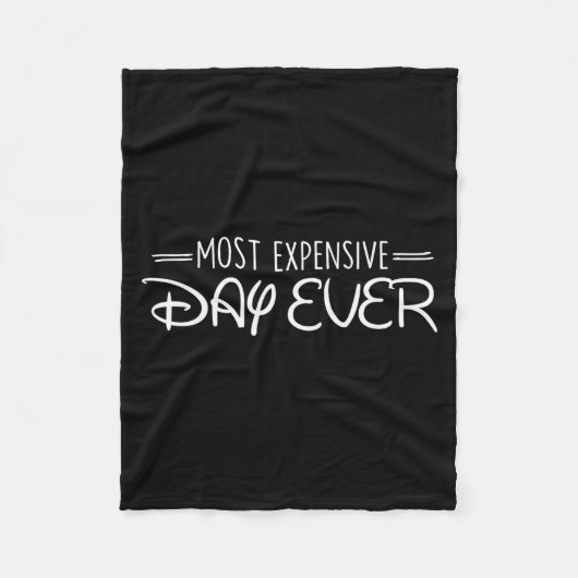 Couverture Polaire Most Expensive Day Ever Funny Travel Vacation Sayi (Devant)