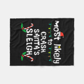 Couverture Polaire Most Likely Crash Santas Sleigh Christmas Xmas Fam (Devant (Horizontal))
