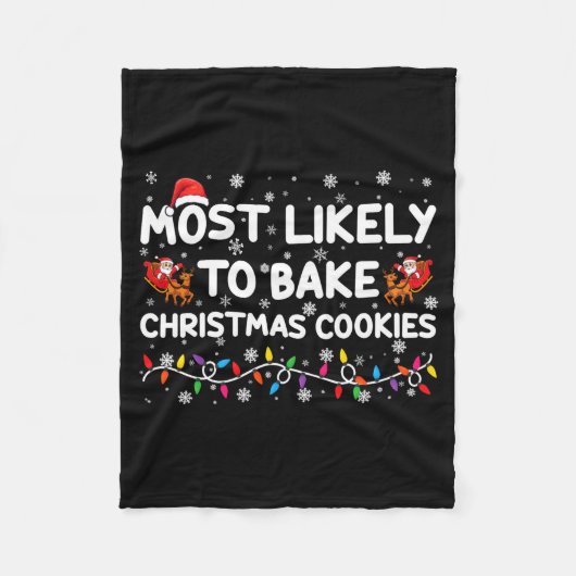 Couverture Polaire Most Likely To Bake Christmas Cookies Xmas Baker (Devant)
