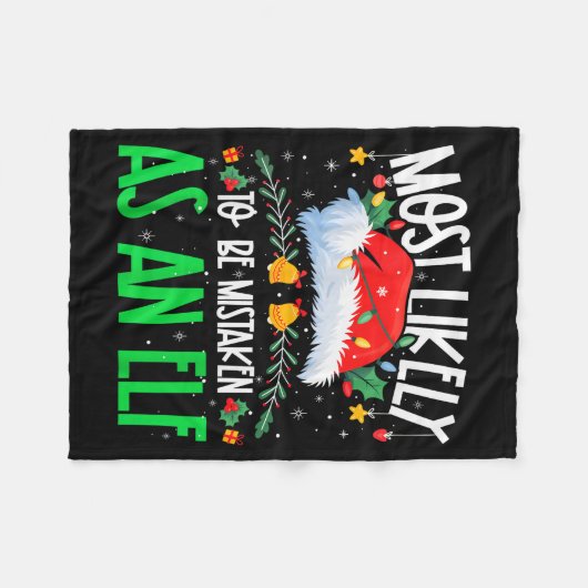 Couverture Polaire Most Likely To Be Mistaken As An Elf Funny Matchin (Devant (Horizontal))