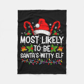Couverture Polaire Most Likely To Be Santas Witty Elf Christmas (Devant)