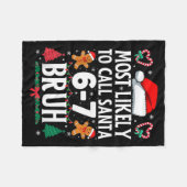 Couverture Polaire Most Likely To Call Santa 6-7 Bruh Meme Funny Chri (Devant (Horizontal))
