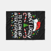 Couverture Polaire Most Likely To Clean Up After Everyone Christmas F (Devant (Horizontal))