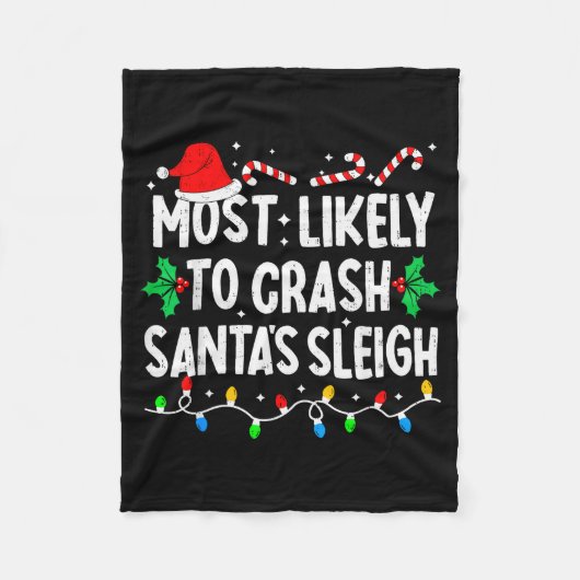 Couverture Polaire Most Likely To Crash Santas Sleigh Family Matching (Devant)