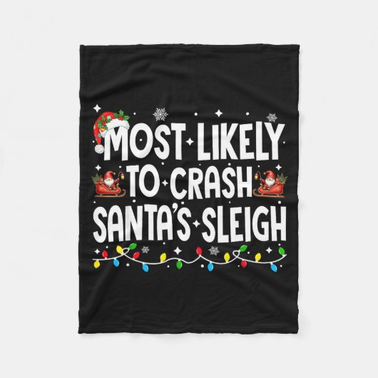 Couverture Polaire Most Likely To Crash Santas Sleigh Family Matching (Devant)