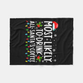 Couverture Polaire Most Likely To Drink All Santas Coffee Christmas (Devant (Horizontal))