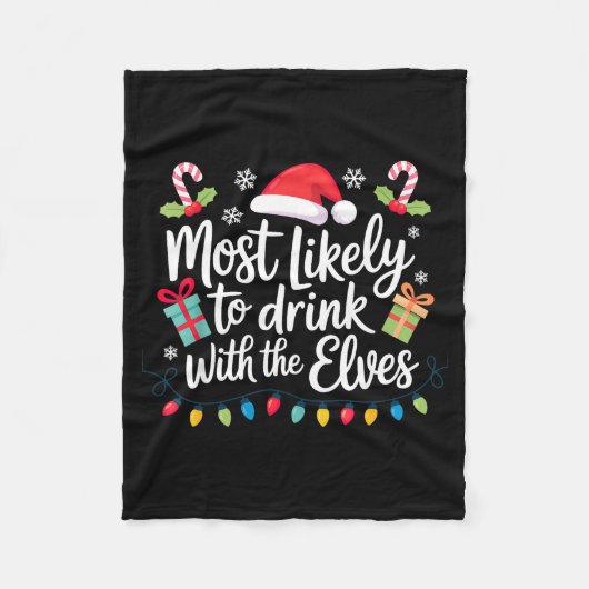 Couverture Polaire Most Likely To Drink With The Elves Christmas  (Devant)