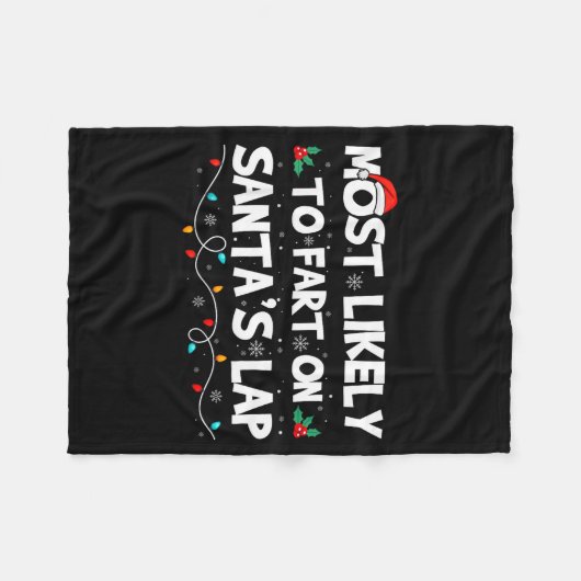 Couverture Polaire Most Likely To Fart On Santa's Lap Family Matching (Devant (Horizontal))