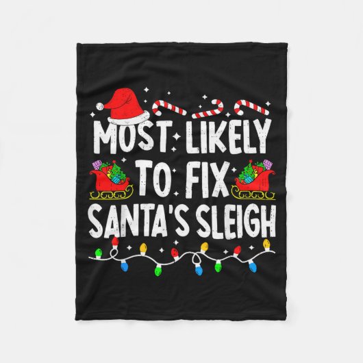 Couverture Polaire Most Likely To Fix Santa Sleigh Family Matching Ch (Devant)