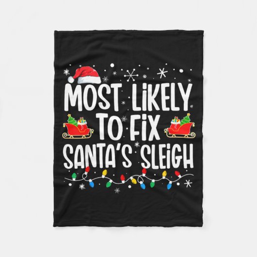 Couverture Polaire Most Likely To Fix Santa's Sleigh Family Matching (Devant)