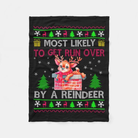 Couverture Polaire Most Likely To Get Run Over By A Reindeer Matching (Devant)