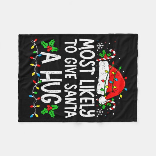 Couverture Polaire Most Likely To Give Santa Hug Family Matching Chri (Devant (Horizontal))
