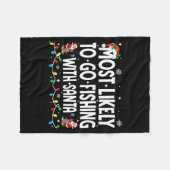 Couverture Polaire Most Likely To Go Fishing With Santa Christmas Mat (Devant (Horizontal))