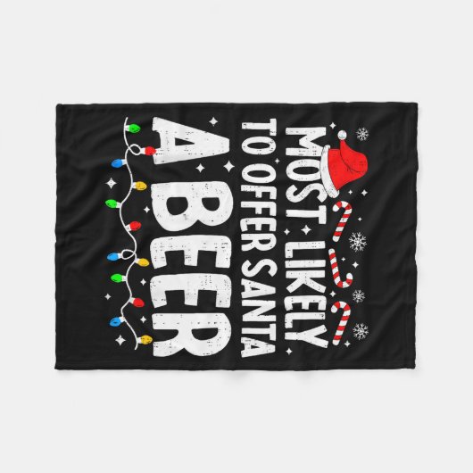 Couverture Polaire Most Likely To Offer Santa A Beer Family Matching (Devant (Horizontal))