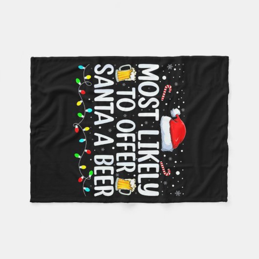 Couverture Polaire Most Likely To Offer Santa A Beer Funny Drinking C (Devant (Horizontal))