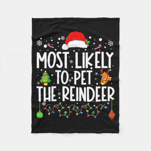 Couverture Polaire Most Likely To Pet The Reindeer Christmas (Devant)