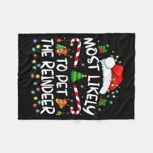 Couverture Polaire Most Likely To Pet The Reindeer Funny Christmas (Devant (Horizontal))