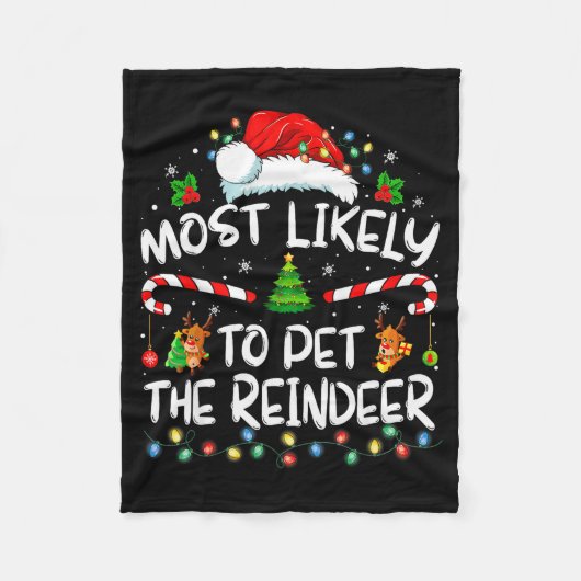 Couverture Polaire Most Likely To Pet The Reindeer Funny Christmas (Devant)
