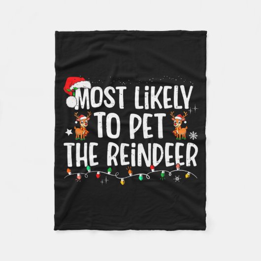 Couverture Polaire Most Likely To Pet The Reindeer Funny Christmas (Devant)
