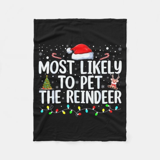 Couverture Polaire Most Likely To Pet The Reindeer Funny Family Chris (Devant)