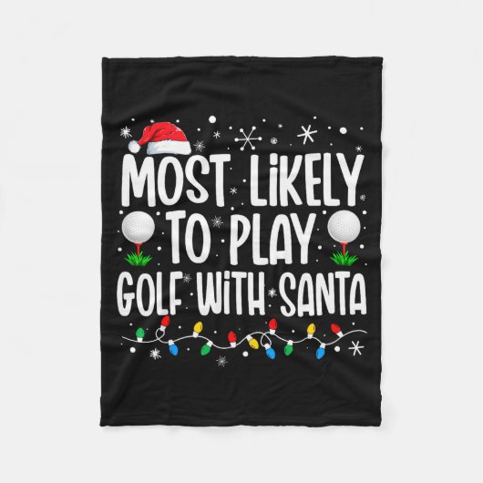 Couverture Polaire Most Likely To Play Golf With Santa Funny Family C (Devant)