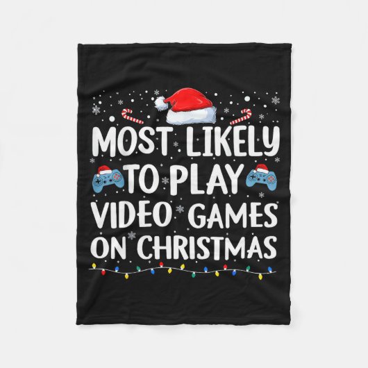 Couverture Polaire Most Likely To Play Video Games On Christmas Video (Devant)