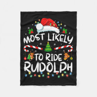 Couverture Polaire Most Likely To Ride Rudolph Funny Christmas Holida