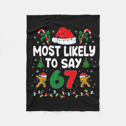 Couverture Polaire Most Likely To Say 67 Gen Alpha Slang Funny Xmas S (Devant)