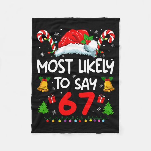 Couverture Polaire Most Likely To Say 67 Meme Six Seven Santa Christm (Devant)