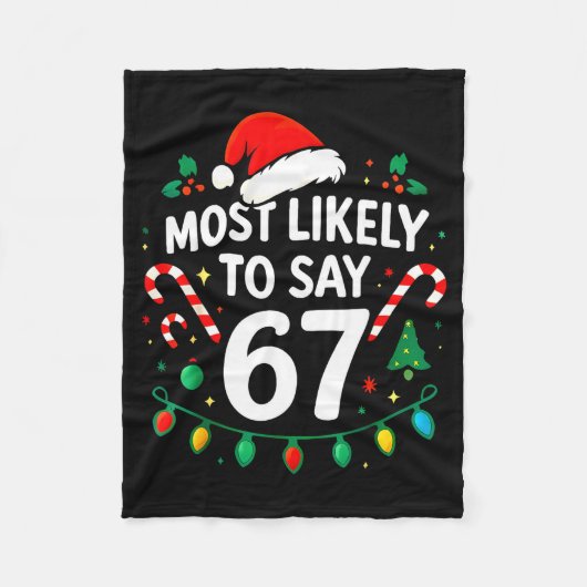 Couverture Polaire Most Likely To Say 67 Meme Six Seven Santa Christm (Devant)