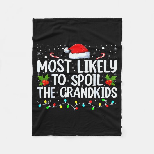 Couverture Polaire Most Likely To Sil The Grandkids Funny Christmas G (Devant)