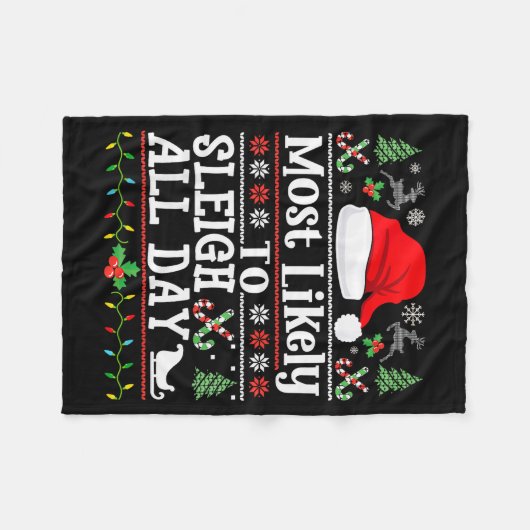 Couverture Polaire Most Likely To Sleigh All Day Funny Christmas For  (Devant (Horizontal))