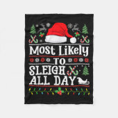 Couverture Polaire Most Likely To Sleigh All Day Funny Christmas For  (Devant)