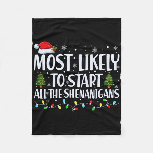 Couverture Polaire Most Likely To Start All The Shenanigans Christmas (Devant)