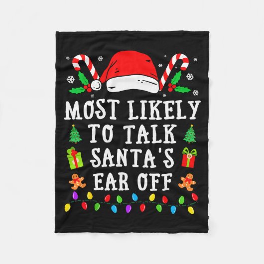 Couverture Polaire Most Likely To Talk Santa's Ear Off Christmas (Devant)