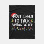 Couverture Polaire Most Likely To Talk Santa's Ear Off Funny Christma (Devant)