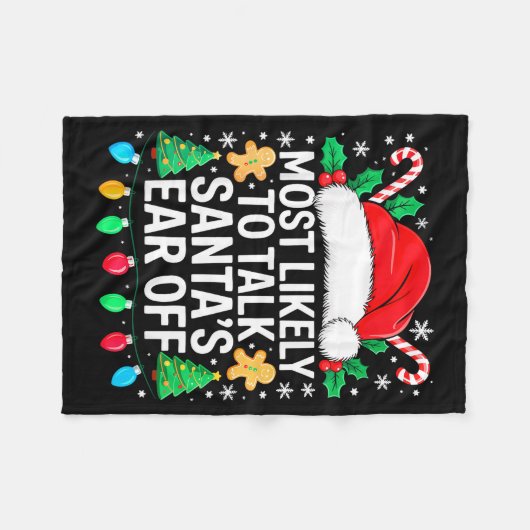 Couverture Polaire Most Likely To Talk Santa's Ear Off Shirt Matching (Devant (Horizontal))