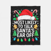Couverture Polaire Most Likely To Talk Santa's Ear Off Shirt Matching (Devant)