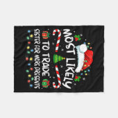 Couverture Polaire Most Likely To Trade Sister For More Christmas (Devant (Horizontal))