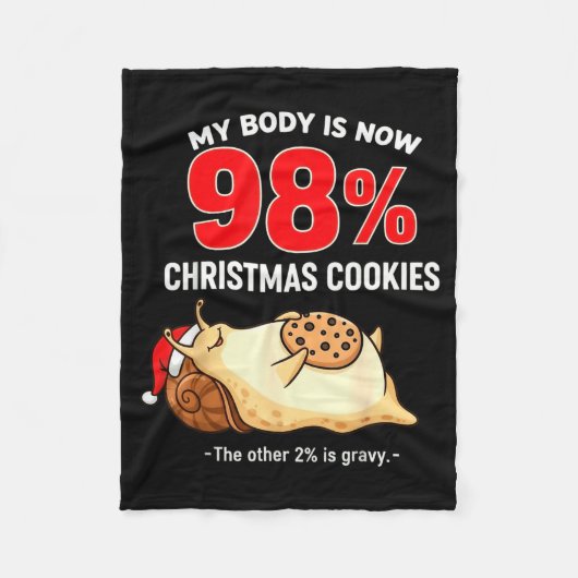 Couverture Polaire My Body Is 98% Christmas Cookies Funny Snail Pajam (Devant)