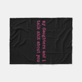 Couverture Polaire My Daughter And I Talk About You Funny Gift For Mo (Devant (Horizontal))