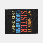 Couverture Polaire My Favorite Sister Bought Me This Funny Brother Pr (Devant (Horizontal))