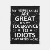 Couverture Polaire My People Skills Are Great...to Idiots That Needs  (Devant)