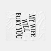 Couverture Polaire My Wife Will Bury You Funny Husband Sarcastic Sayi (Devant (Horizontal))